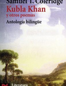 Portada de Samuel Coleridge Kubla Khan y otros poemas Antología bilingue Alianza Editorial