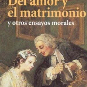 Portada de David Hume Del amor y el matrimonio y otros ensayos morales Editorial Alianza