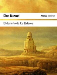 Portada de Dino Buzzati El desierto de los tártaros Editorial Alianza