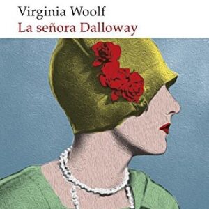 Portada de Virginia Woolf La señora Dalloway Alianza Editorial
