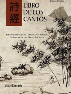 Portada de El libro de los cantos Poesía china Edición bilingue Alianza Editorial