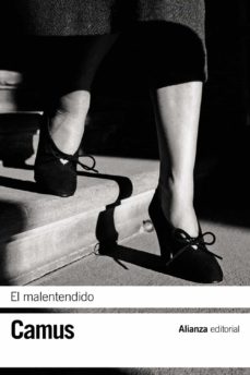 Portada de Albert Camus El malentendido Obra en tres actos Editorial Alianza