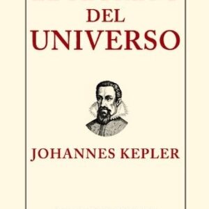 Portada de Johannes Kepler El secreto del universo Editorial Alianza