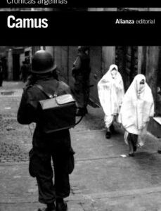 Portada de Albert Camus Crónicas argelinas Alianza Editorial