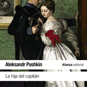 Portada de Aleksandr Pushkin La hija del capitán Editorial Alianza
