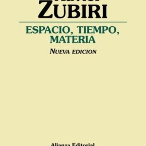 Portada de Xavier Zubiri Apalategui Espacio, tiempo, materia Editorial Tecnos