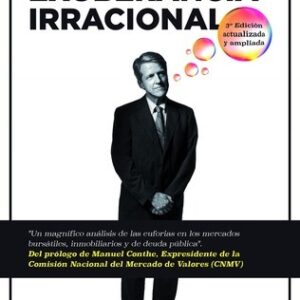Portada de Robert J. Shiller Exuberancia irracional 3ra. Edición actualizada y ampliada Editorial Deusto