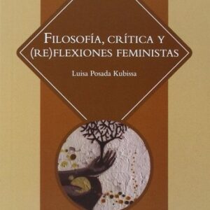 Portada de Luisa Posada Kubissa Filosofía, crítica y (re)flexiones feministas Editorial Fundamentos
