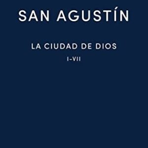 Portada de San Agustín La ciudad de Dios Libros I - VII Editorial Gredos