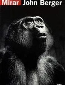 Portada de John Berger Mirar Editorial Gustavo Gili
