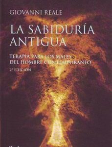 Portada de Giovanni Reale La sabiduría antigua Editorial Herder