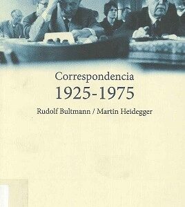 Portada de Rudolf Bultmann y Martin Heidegger Correspondencia 1925 -1975 Editorial Herder