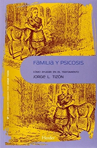 Portada de Jorge L.Tizón Familia y psicosis Editorial Herder