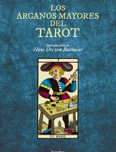 Portada de Hans Urs Von Balthasar Los arcanos mayores del tarot Editorial Herder