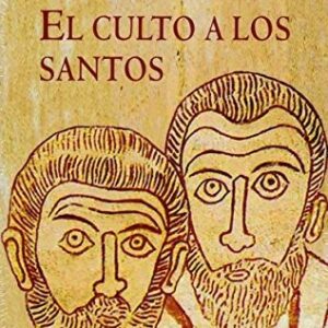 Portada de Peter Brown El culto a los santos Editorial Sígueme