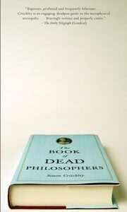 Portada de Simon Critchley El libro de los filósofos muertos Editorial Taurus