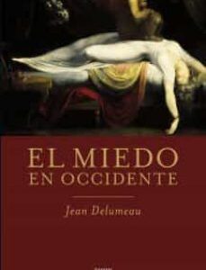 Portada de Jean Delumeau El miedo en occidente Siglos Xiv-xviii Editorial Taurus
