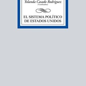 Portada de Yolanda Casado Rodríguez y otros El sistema político de Estados Unidos Editorial Tecnos