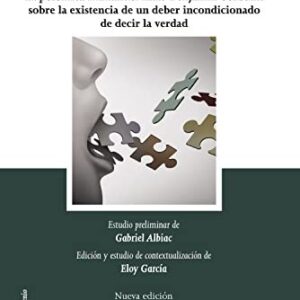 Portada de Immanuel Kant Benjamín Constant ¿Hay derecho a mentir? La polémica Isobre la existencia de un deber incondicionado de decir la verdad Editorial Tecnos