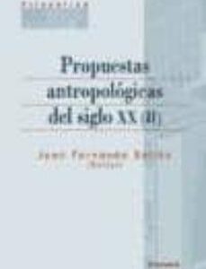 Portada de Juan Fernando Sellés Propuestas antropológicas del siglo XX Volumen 2 Editorial EUNSA