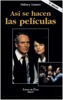 Portada de Sidney Lumet Así se hacen las películas Editorial Rialp