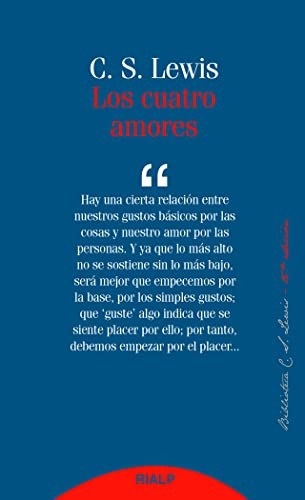 Portada de C. S. Lewis Los cuatro amores Editorial Rialp