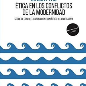 Portada de Alasdair Macintyre Ética en conflictos de la modernidad Editorial Rialp