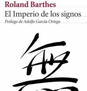 Portada de Roland Barthes El imperio de los signos Editorial Seix Barral