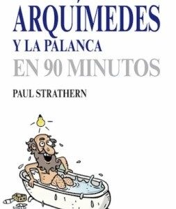 Portada de Paul Strathern Arquímedes y la palanca Editorial Siglo XXI