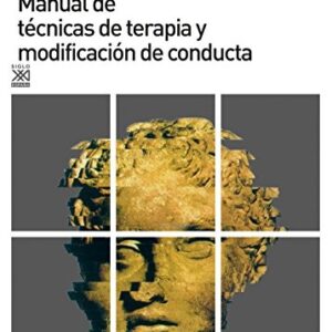 Portada de Vicente Caballo Manual de técnicas de terapia y modificación de conducta Edtorial Siglo XXI