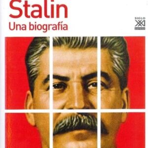 Portada de Robert Service Stalin Una biografía Siglo Xxi Editores