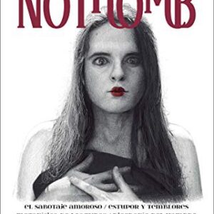 Portada de Amélie Nothomb El sabotaje amoroso Estupor y temblores Metafísica de los tubos Biografía del hambre Ni de Eva ni de Adán La nostalgia feliz Editorial Anagrama
