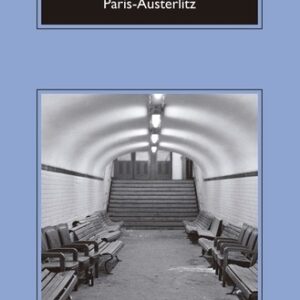 Portada de Rafael Chirbes París Austerlitz Editorial Anagrama
