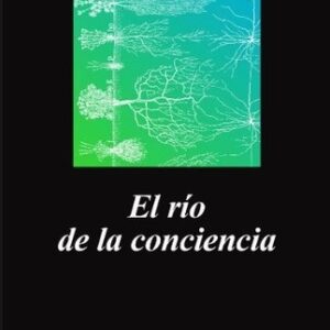 Portada de Oliver Sacks El río de la conciencia Editorial Anagrama
