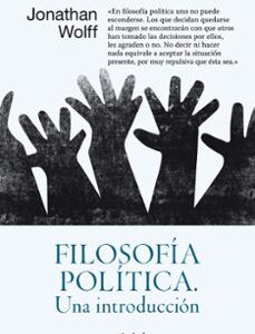 Portada de Wolff Jonathan Filosofía política Una introducción Editorial Ariel