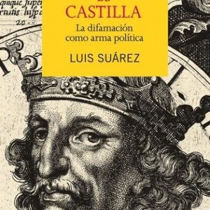 Portada de Luis Suárez Enrique Iv de castilla La difamación como arma política Editorial Ariel