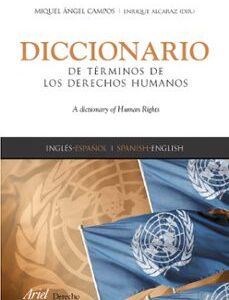 Portada de Enrique Alcaraz y Miguel Angel Campos Pardillos Diccionario de términos de derechos humanos Editorial Ariel