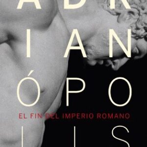 Portada de Alessandro Barbero Adrianópolis Editorial Ariel