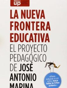 Portada de José Antonio Marina Estuche La nueva frontera educativa Editorial Ariel