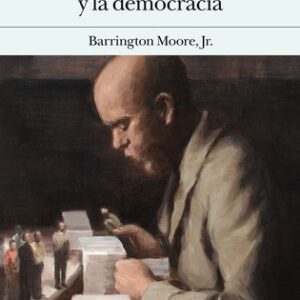 Portada de Barrington Moore Los orígenes sociales de la dictadura y de la democracia El señor y el campesino en la formación del mundo moderno Editorial Ariel