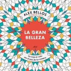 Portada de Edmund Harriss y Alex Bellos La gran belleza Editorial Ariel