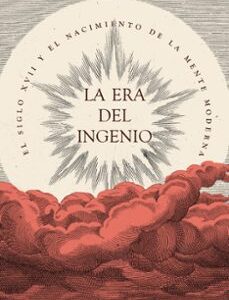 Portada de A. C. Grayling La era del ingenio Editorial Ariel