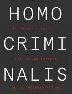 Portada de Paz Velasco De La Fuente Homo criminalis Editorial Ariel
