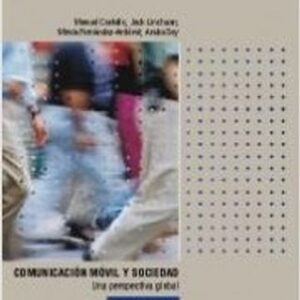 Portada de Manuel Castells Comunicación móvil y sociedad Editorial Ariel