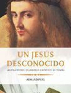 Portada de Armand Puig Un Jesús desconocido Editorial Ariel