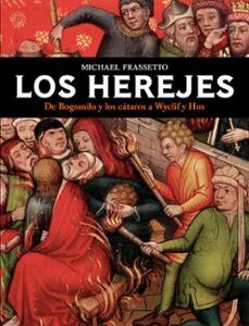 Portada de Michael Frassetto Las herejías en la Edad Media Tapa dura Editorial Ariel