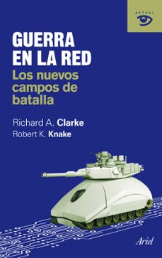 Portada de Richard A. Clarke Guerra en la red Editorial Ariel