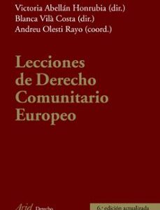 Portada de Blanca Vilà Costa y otros Lecciones de derecho comunitario europeo Editorial Ariel
