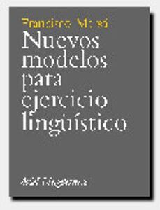 Portada de F. Marsá Gómez Nuevos modelos para ejercicio lingüístico Editorial Ariel
