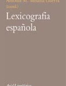 Portada de Antonia María Medina Guerra Lexicografía española Editorial Ariel